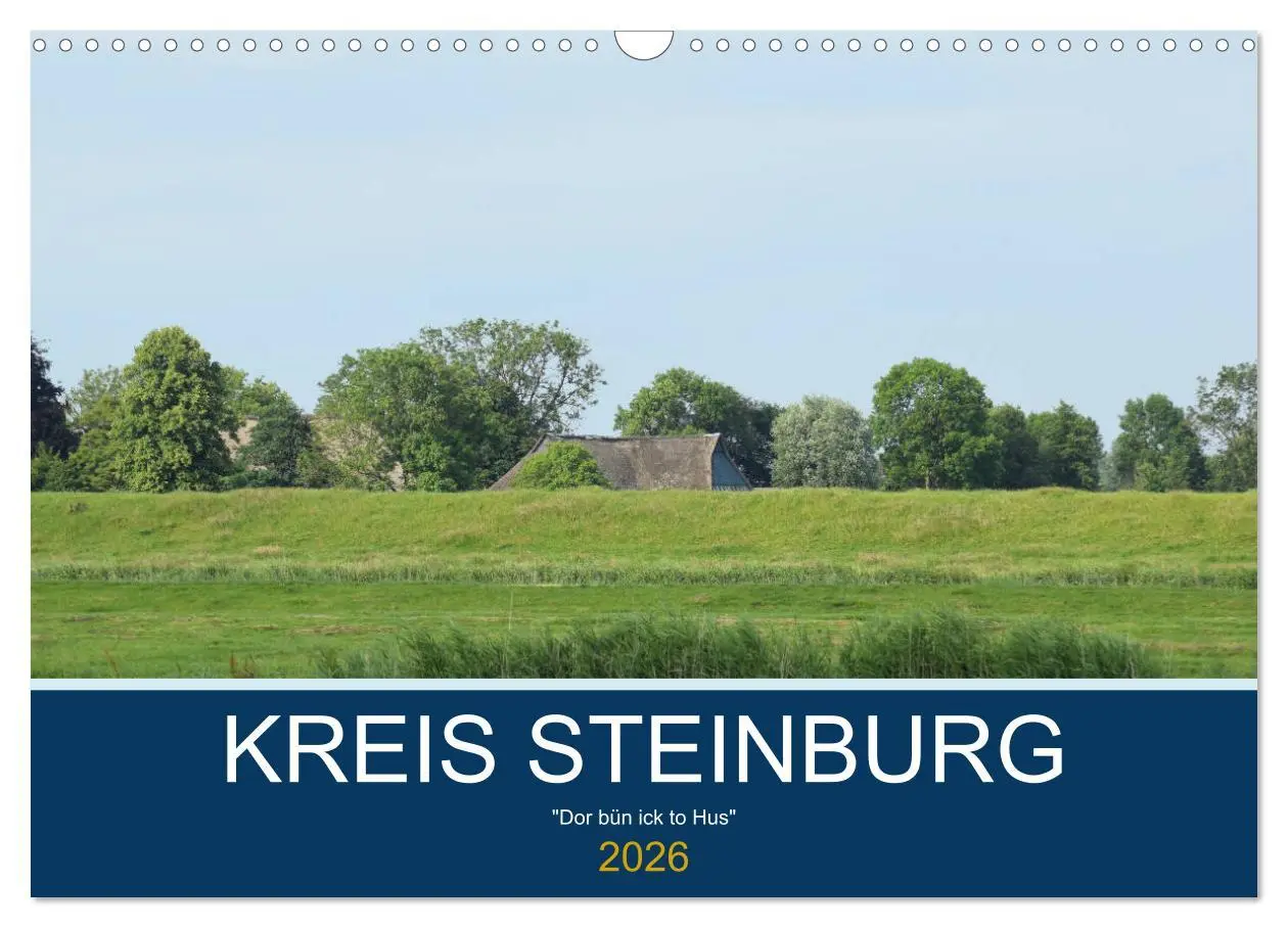 Cover: 9783457895160 | Kreis Steinburg (Wandkalender 2026 DIN A3 quer), CALVENDO...