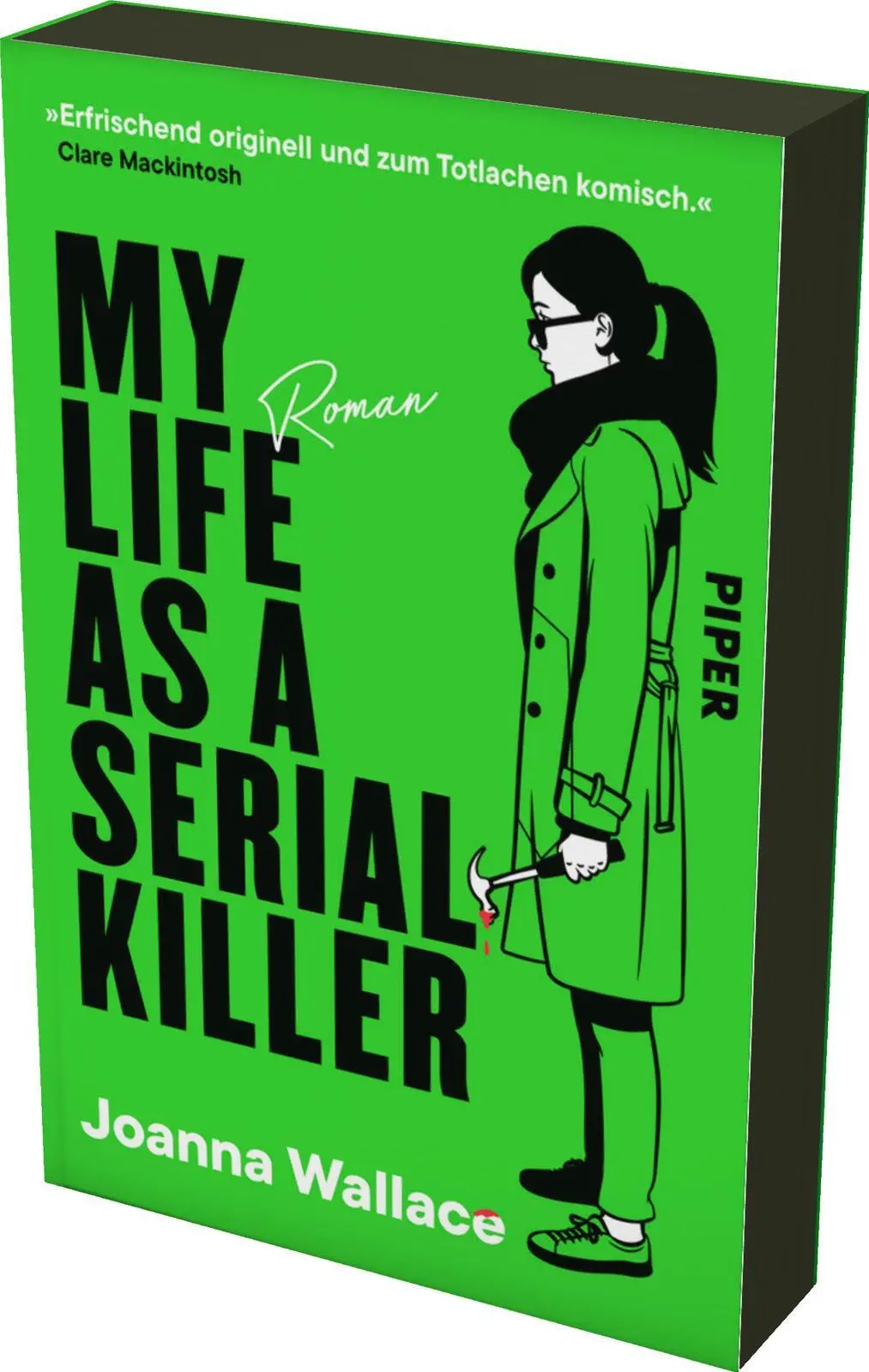 Cover: 9783492065160 | My Life as a Serial Killer | Joanna Wallace | Taschenbuch | 384 S.