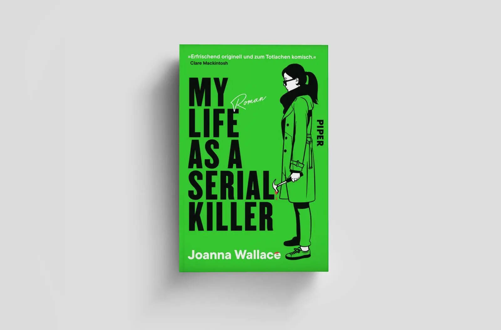 Bild: 9783492065160 | My Life as a Serial Killer | Joanna Wallace | Taschenbuch | 384 S.