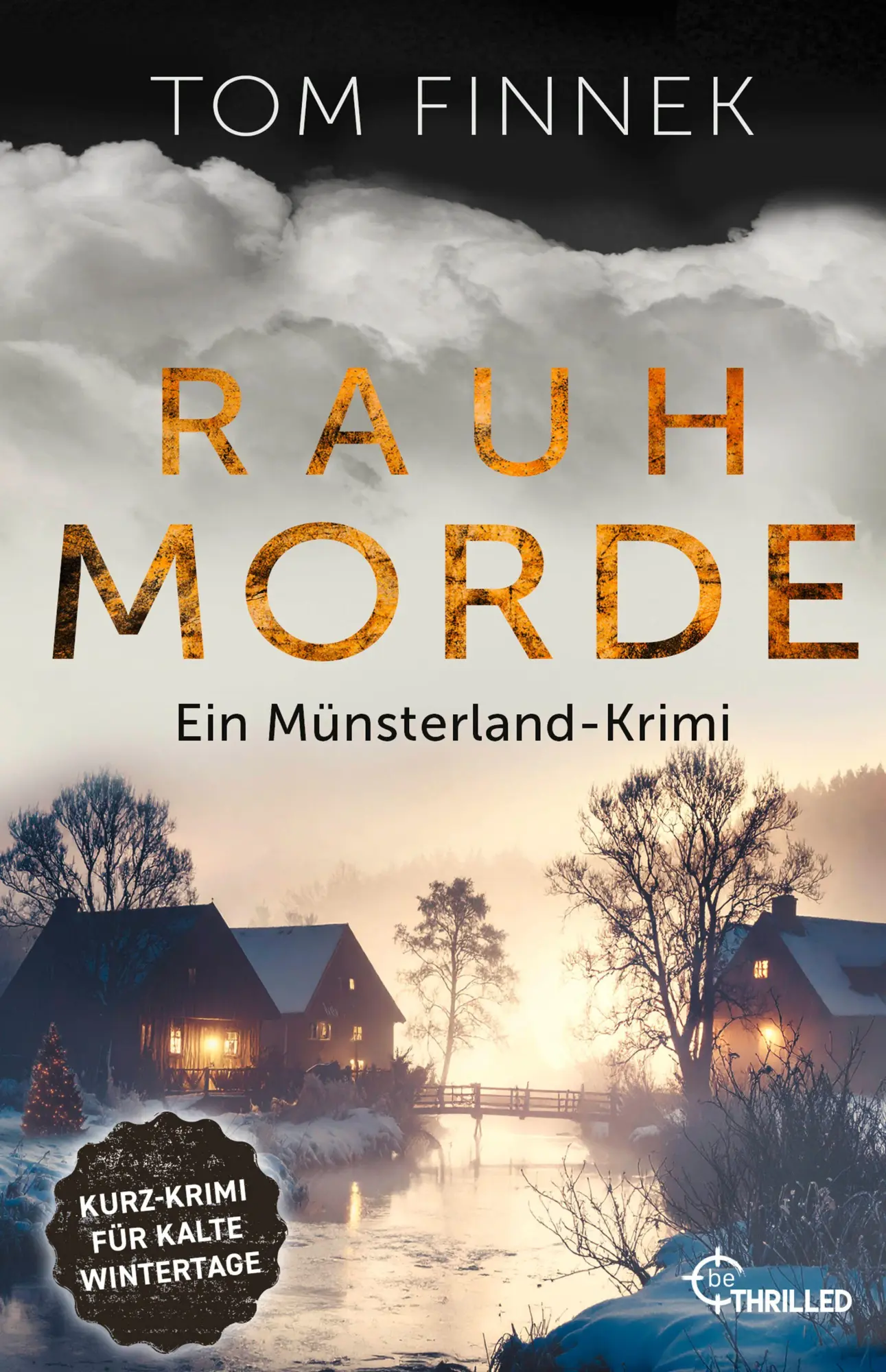 Cover: 9783741305160 | Rauhmorde | Tom Finnek | Taschenbuch | Münsterland-Reihe | 176 S.