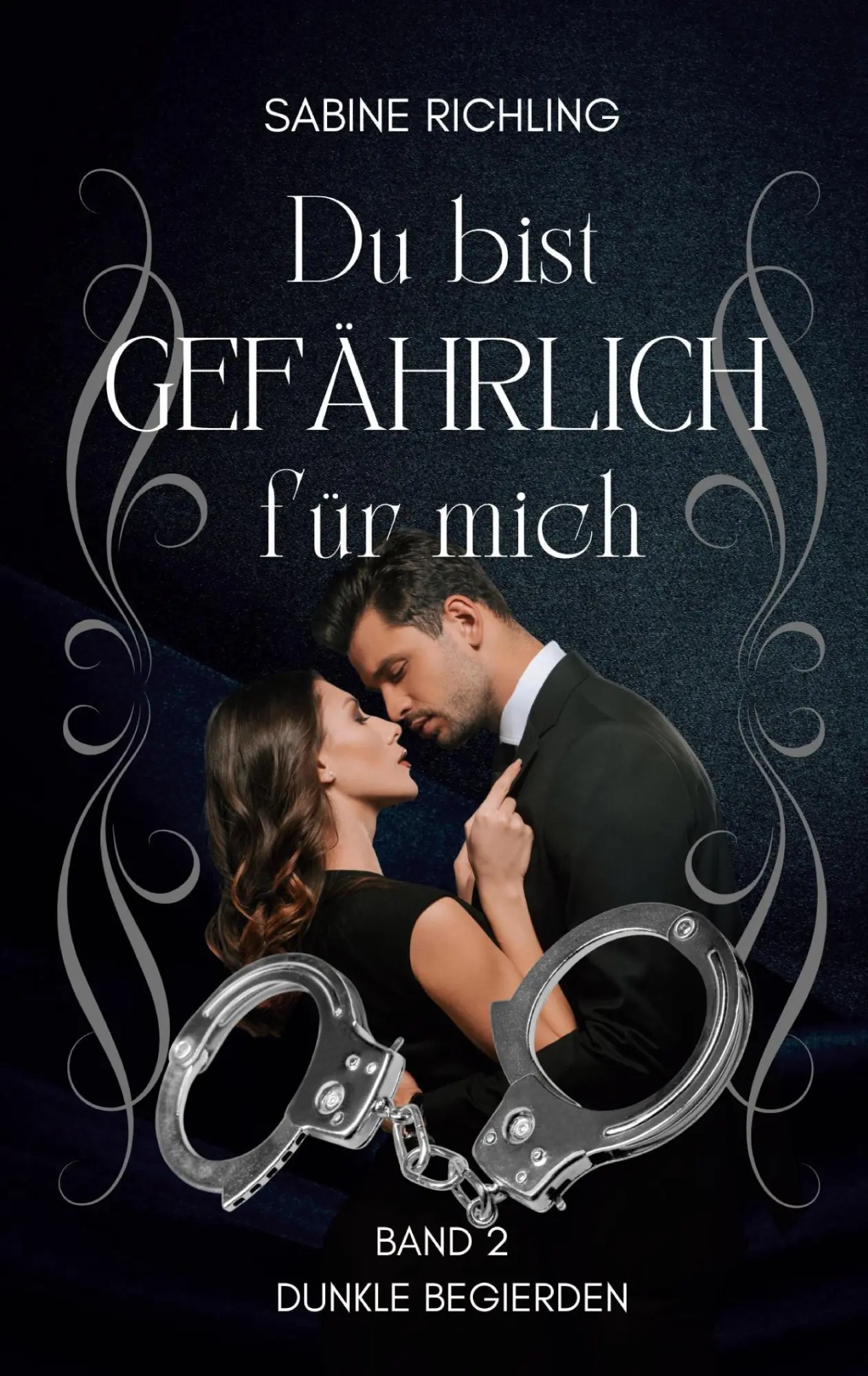 Cover: 9783758305160 | Du bist gefährlich für mich - Dunkle Begierden Teil 2 von 4 | Richling