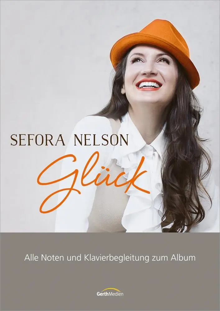 Cover: 9783896155160 | Glück - Songbook | Songbook, Noten | Sefora Nelson | Buch | 56 S.