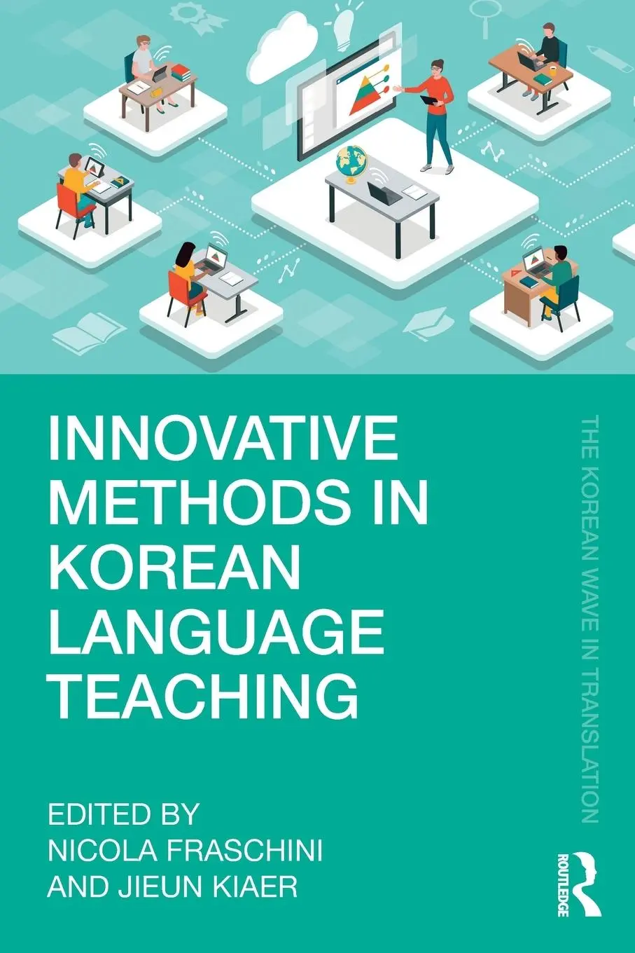 Cover: 9781032725260 | Innovative Methods in Korean Language Teaching | Jieun Kiaer (u. a.)