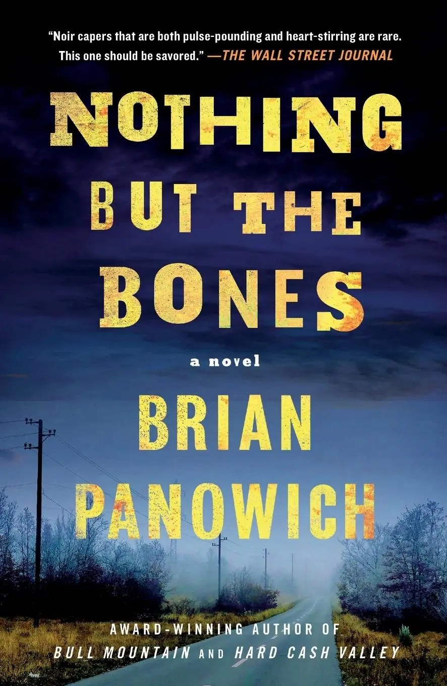 Cover: 9781250835260 | Nothing But the Bones | Brian Panowich | Taschenbuch | Englisch | 2025