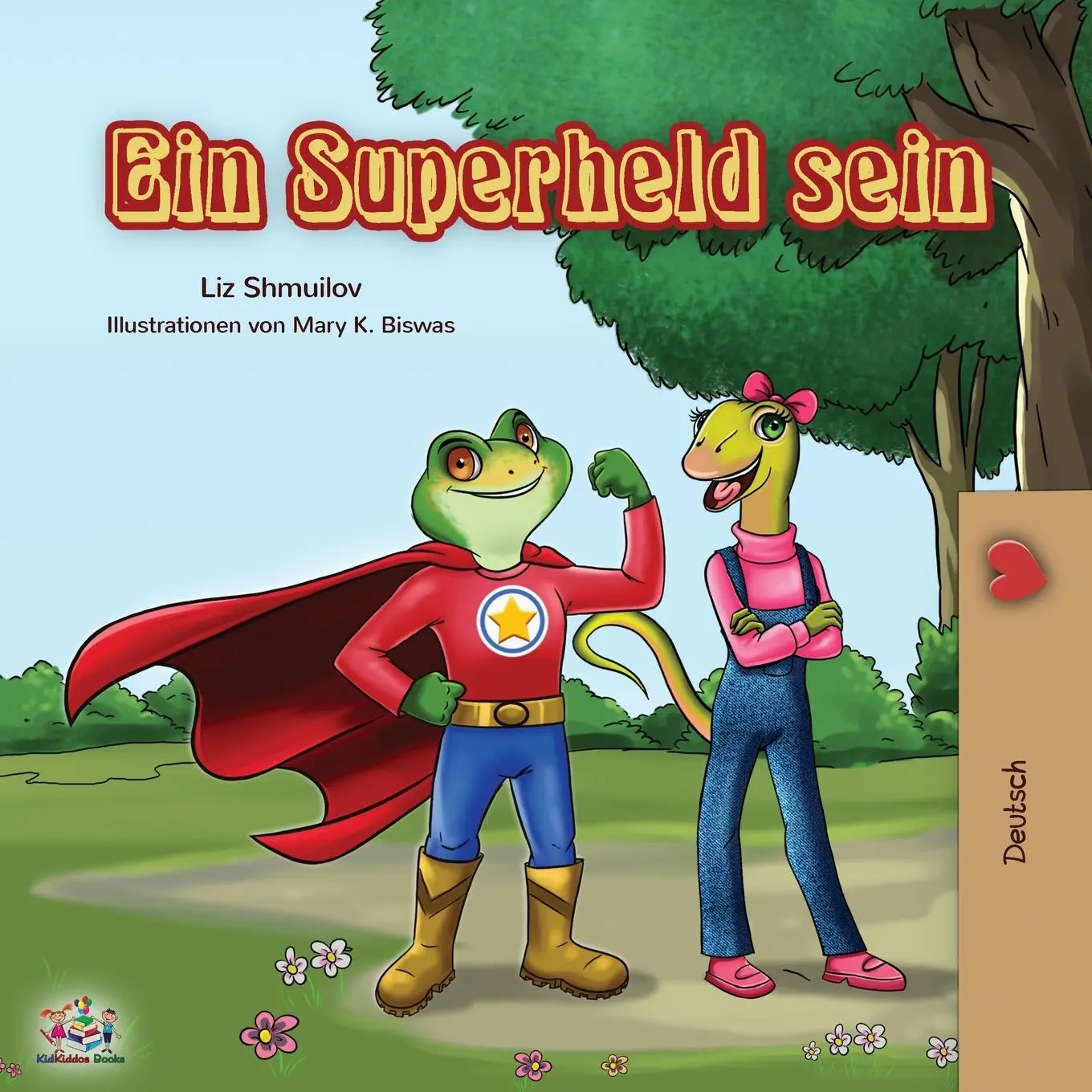 Cover: 9781525915260 | Ein Superheld sein | Being a Superhero - German edition | Taschenbuch