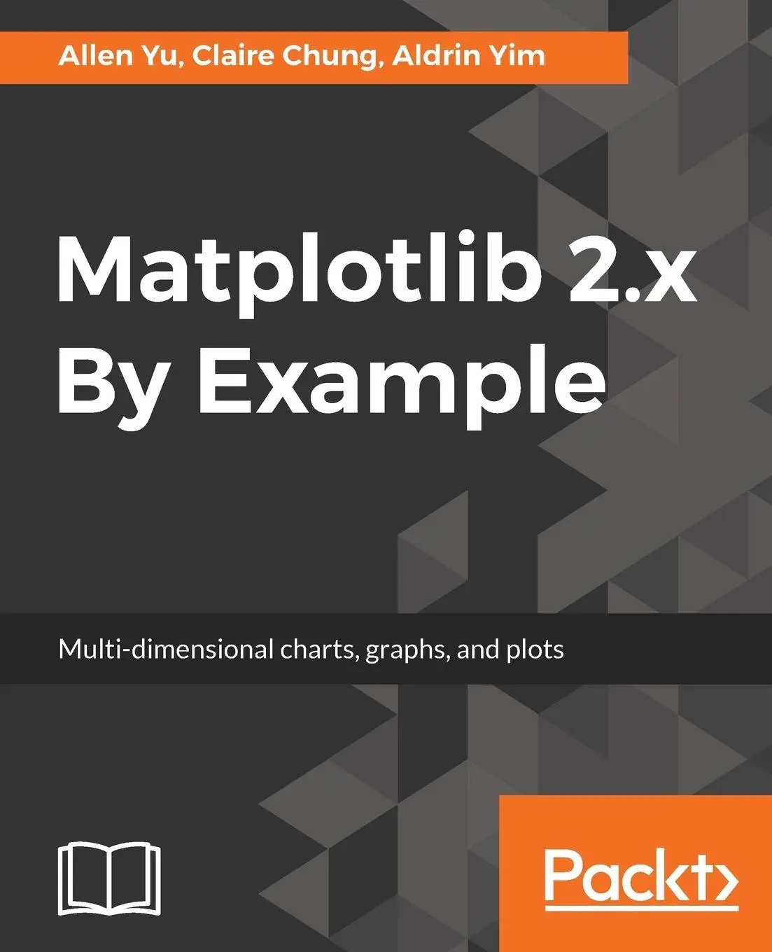 Cover: 9781788295260 | Matplotlib 2.x By Example | Allen Yu (u. a.) | Taschenbuch | Englisch