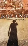 Cover: 9783446205260 | Telefongespräche | Erzählungen | Roberto Bolaño | Buch | 240 S. | 2004