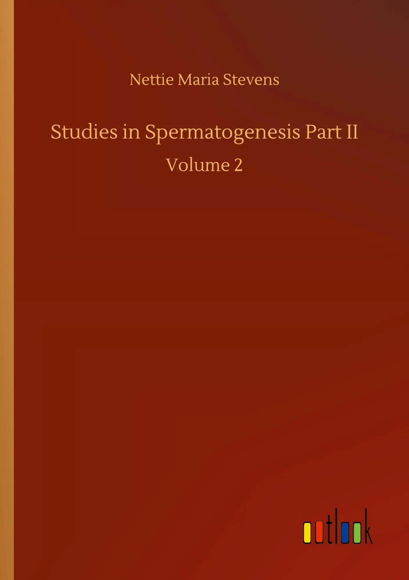Cover: 9783752425260 | Studies in Spermatogenesis Part II | Volume 2 | Nettie Maria Stevens