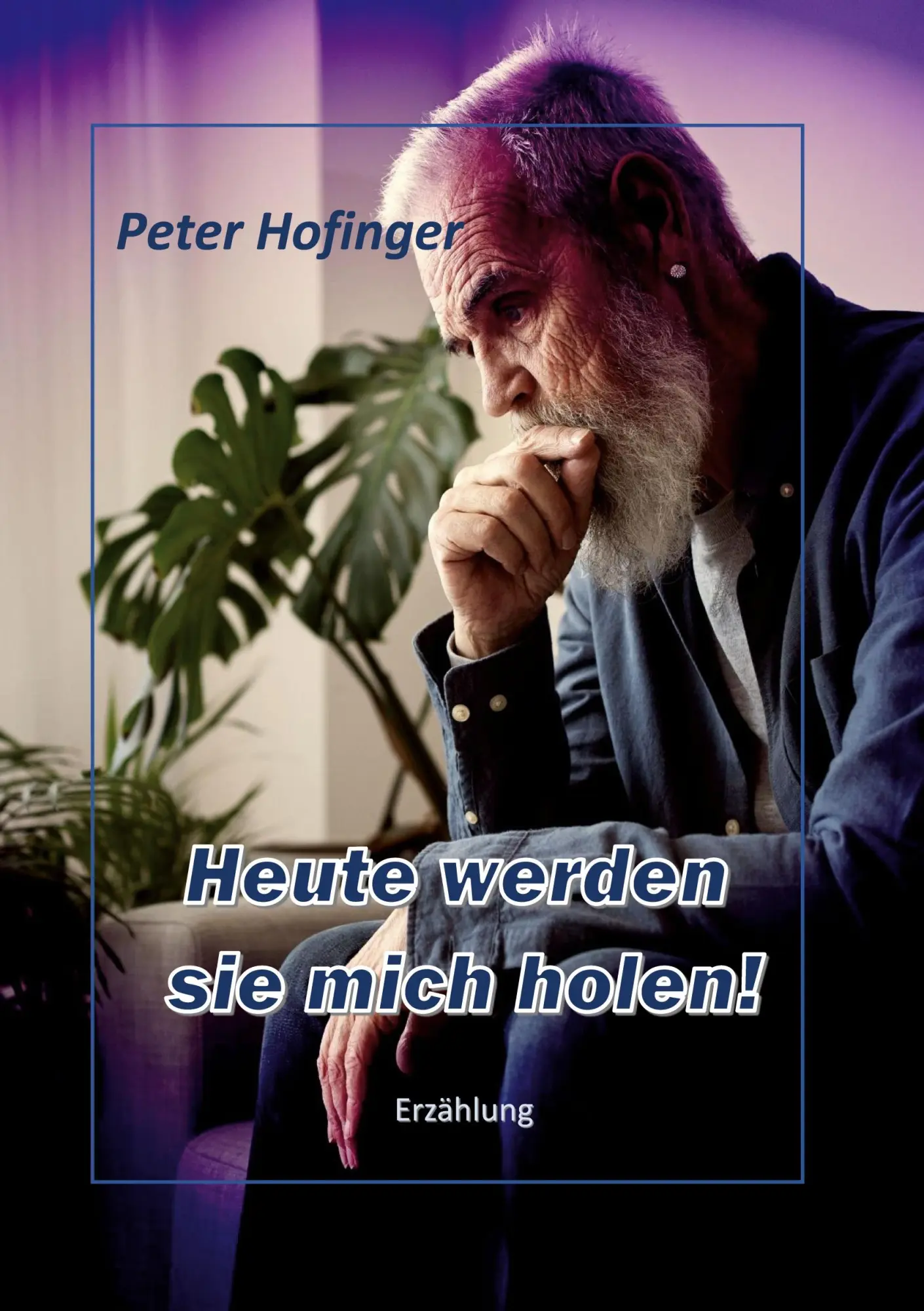 Cover: 9783769355260 | Heute werden sie mich holen! | Peter Hofinger | Taschenbuch | 84 S.