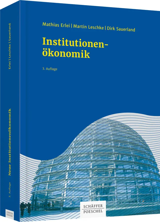 Cover: 9783791035260 | Institutionenökonomik | Mathias Erlei (u. a.) | Buch | 544 S. | 2016