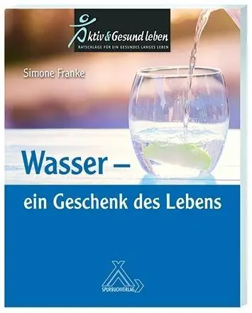Cover: 9783887785260 | Wasser | ein Geschenk des Lebens | Simone Franke | Taschenbuch | 2018