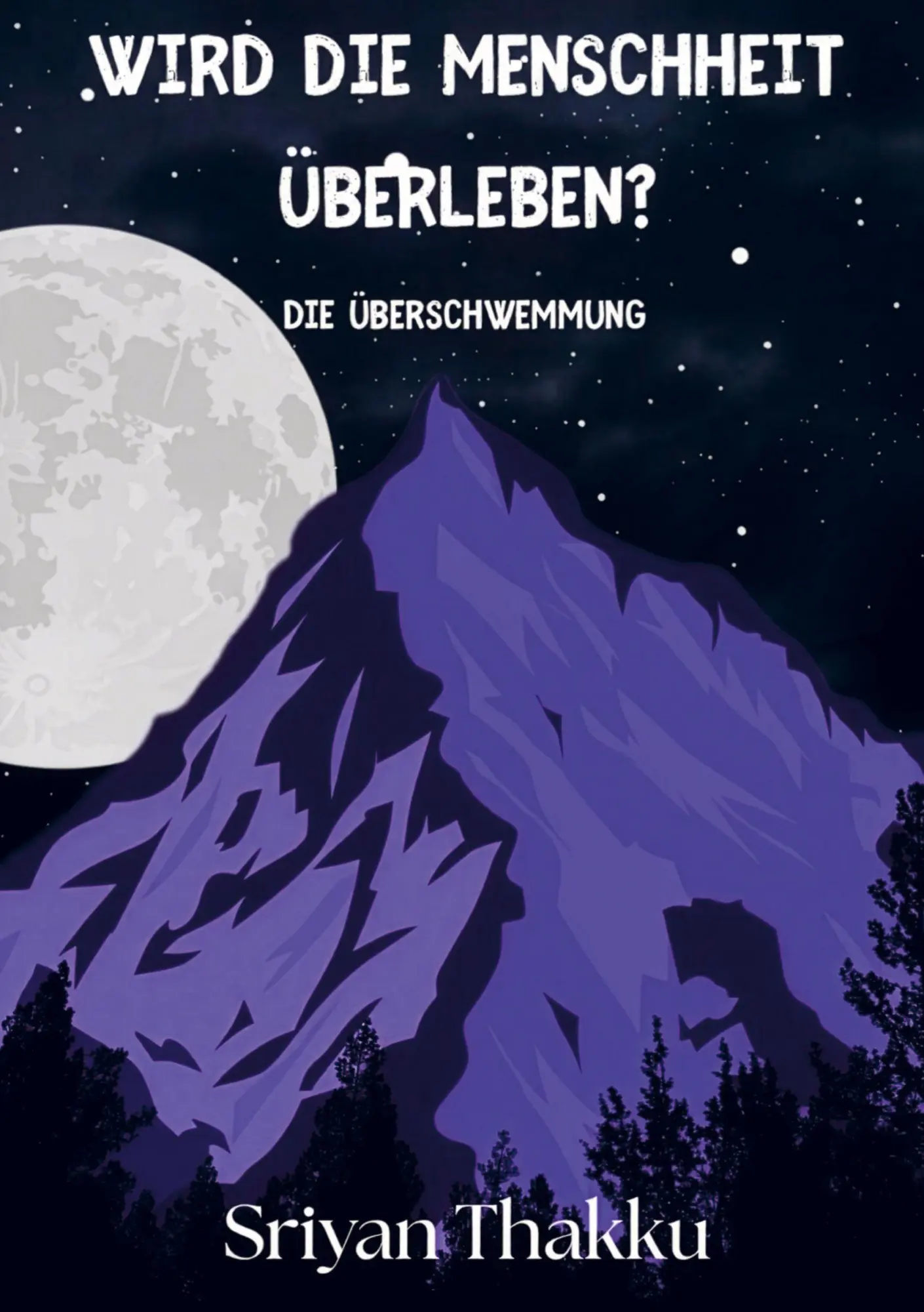 Cover: 9789403895260 | Wird die Menschheit überleben? | Die Überschwemmung | Sriyan Thakku