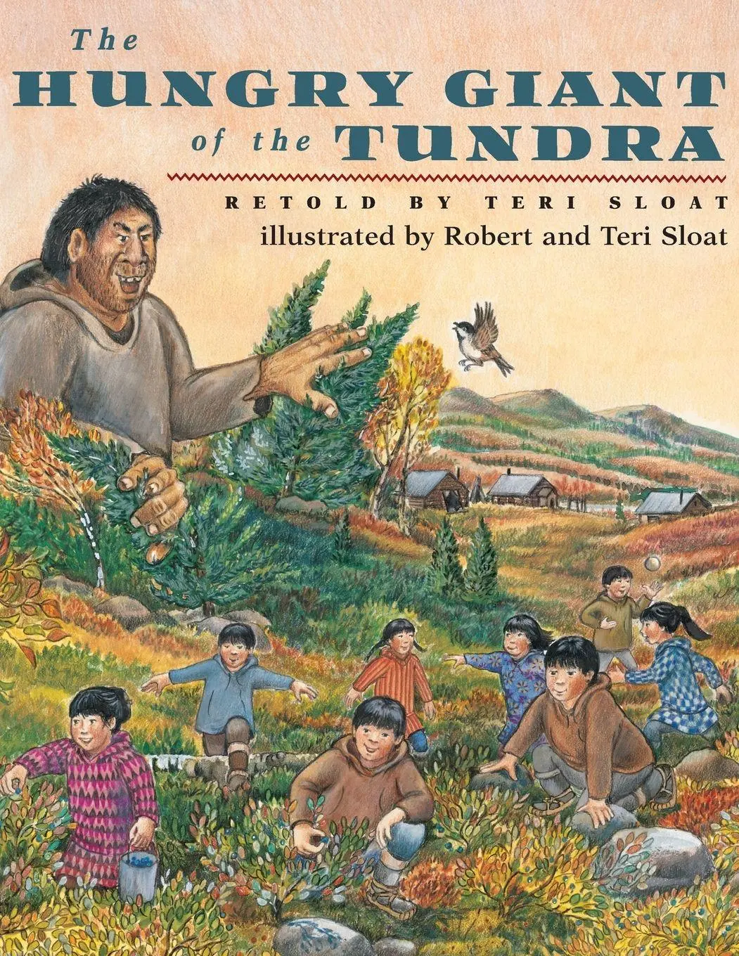 Cover: 9780882405360 | The Hungry Giant of the Tundra | Robert Sloat | Taschenbuch | Englisch