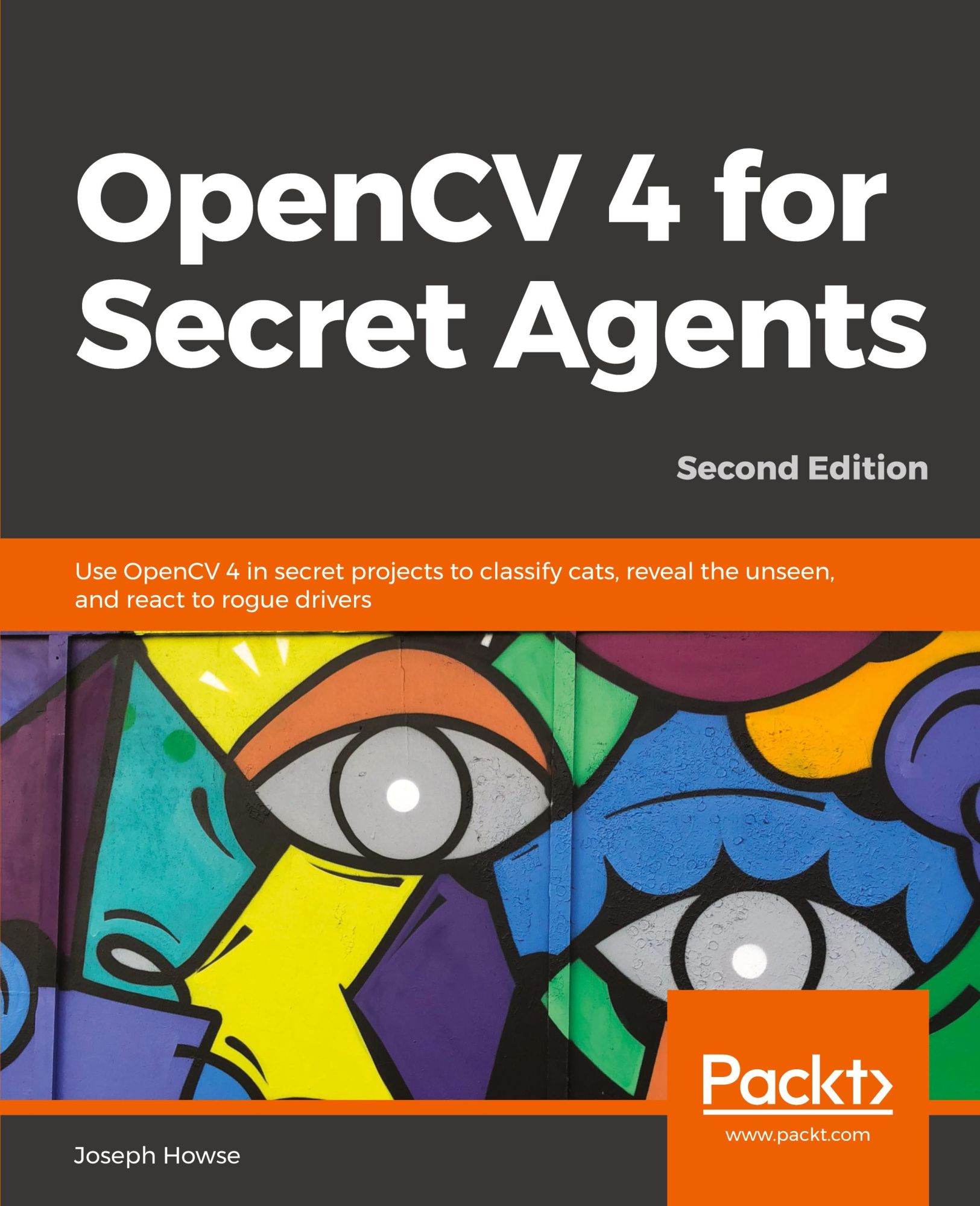 Cover: 9781789345360 | OpenCV 4 for Secret Agents | Joseph Howse | Taschenbuch | Englisch