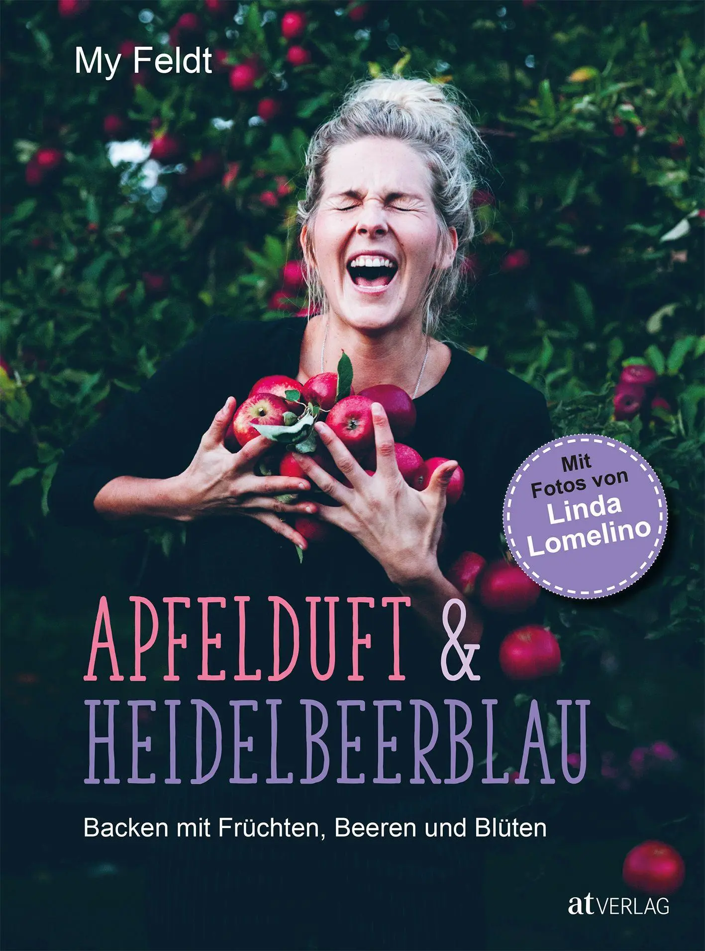 Cover: 9783038005360 | Apfelduft &amp; Heidelbeerblau | Backen mit Früchten, Beeren und Blüten