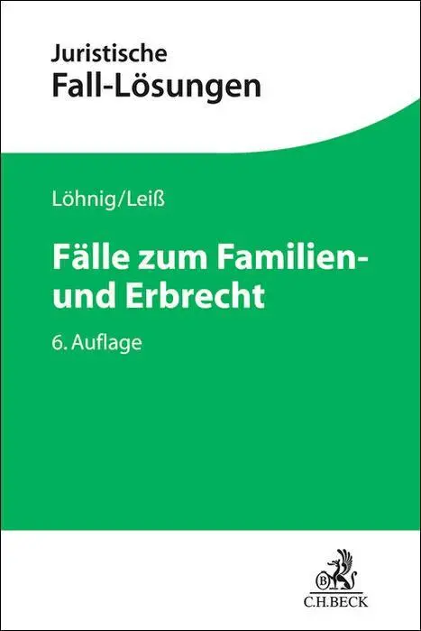 Cover: 9783406835360 | Fälle zum Familien- und Erbrecht | Martin Löhnig (u. a.) | Taschenbuch