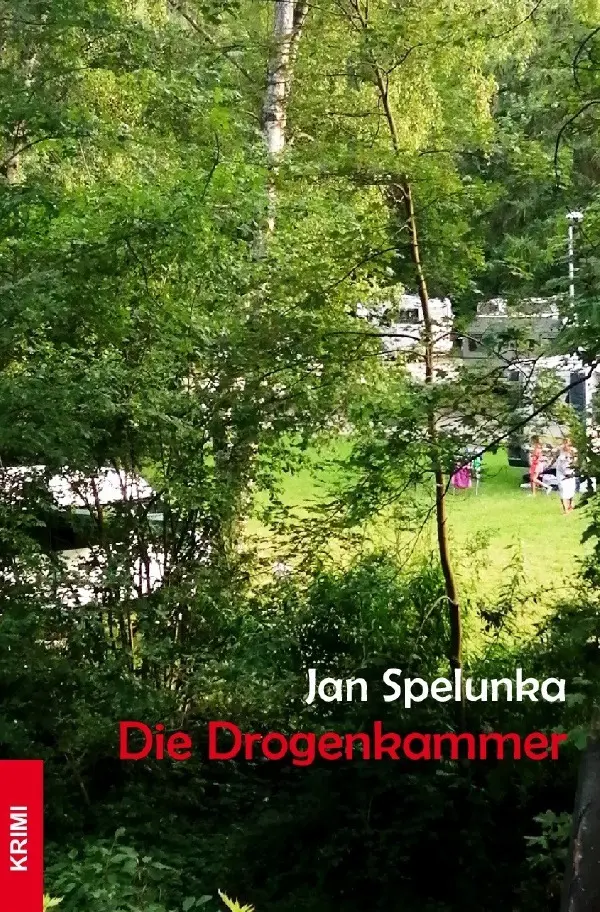 Cover: 9783757535360 | Die Drogenkammer | DE | Jan Spelunka | Taschenbuch | 404 S. | Deutsch