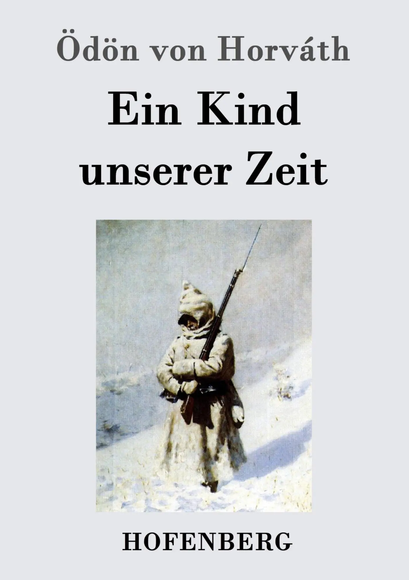 Cover: 9783843045360 | Ein Kind unserer Zeit | Ödön Von Horváth | Taschenbuch | 96 S. | 2014