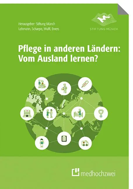 Cover: 9783862165360 | Pflege in anderen Ländern: Vom Ausland lernen? | Lehmann (u. a.)