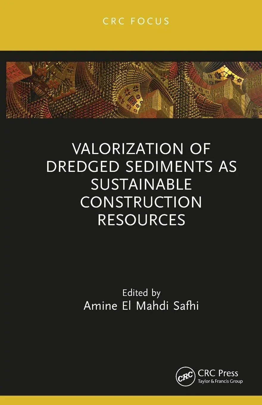 Cover: 9781032325460 | Valorization of Dredged Sediments as Sustainable Construction...