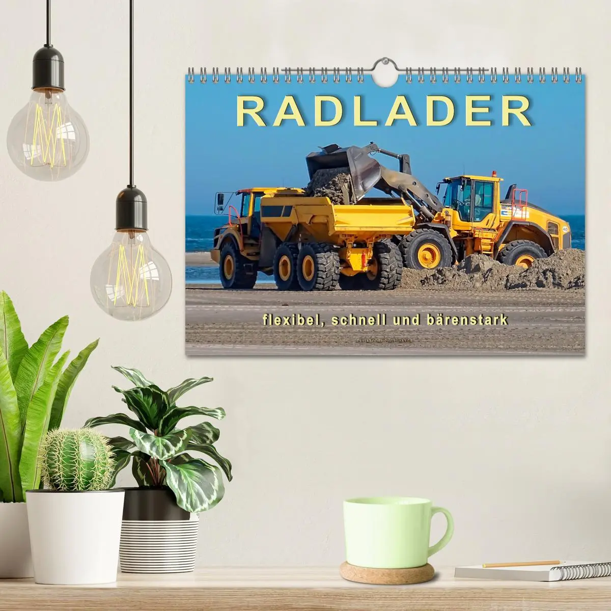Bild: 9783457935460 | Radlader - flexibel, schnell und bärenstark (Wandkalender 2026 DIN...