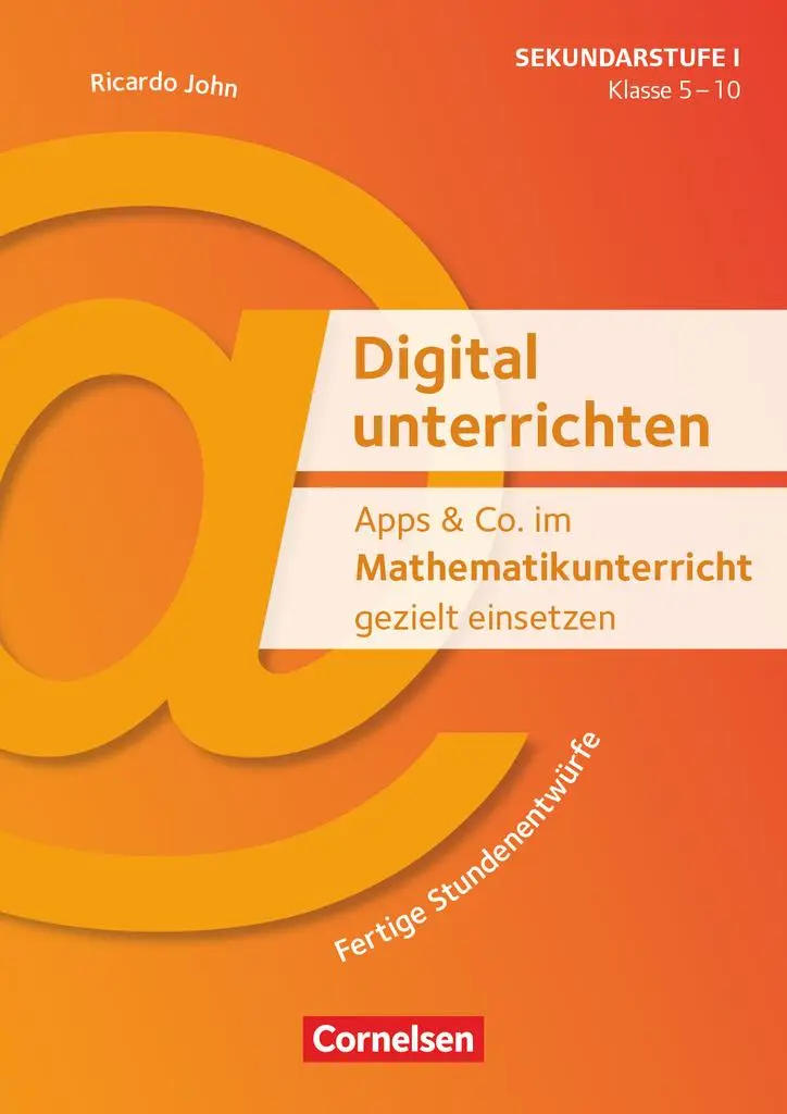Cover: 9783589155460 | Apps &amp; Co. im Mathematikunterricht gezielt einsetzen - Klasse 5-10...