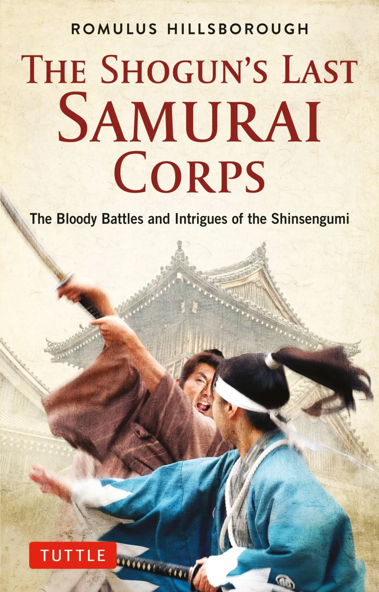 Cover: 9784805315460 | The Shogun's Last Samurai Corps | Romulus Hillsborough | Taschenbuch