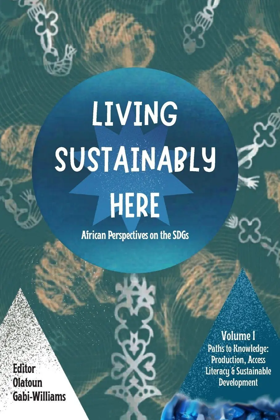 Cover: 9789786185460 | Living Sustainably Here | African Perspectives on the SDGs | Buch