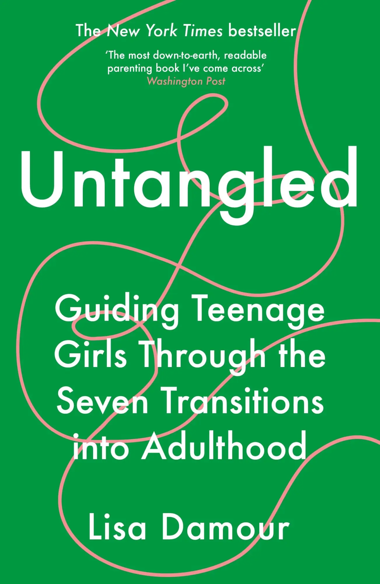 Cover: 9781782395560 | Untangled | Lisa Damour | Taschenbuch | Kartoniert / Broschiert | 2017