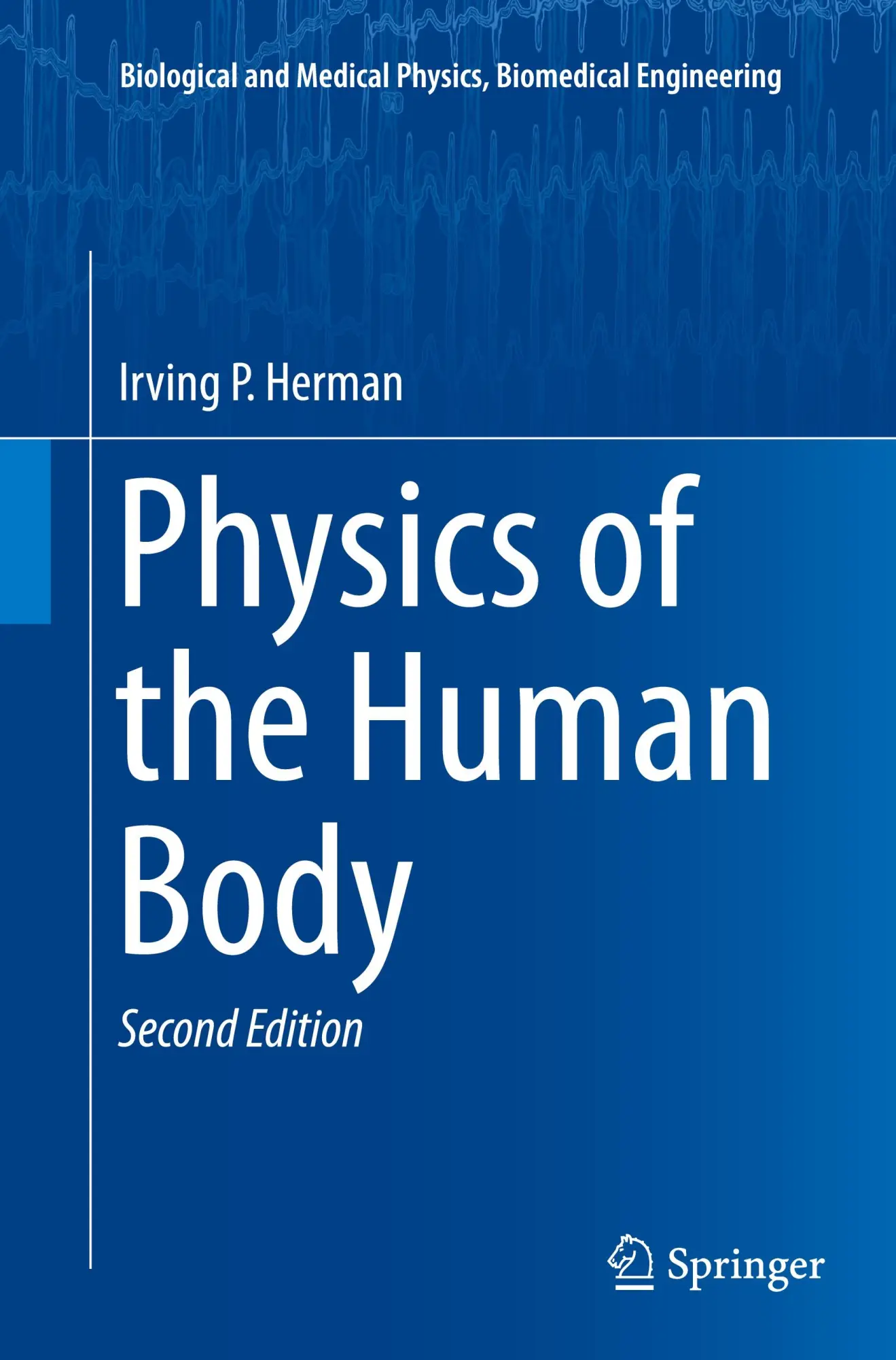 Cover: 9783319795560 | Physics of the Human Body | Irving P. Herman | Taschenbuch | Paperback