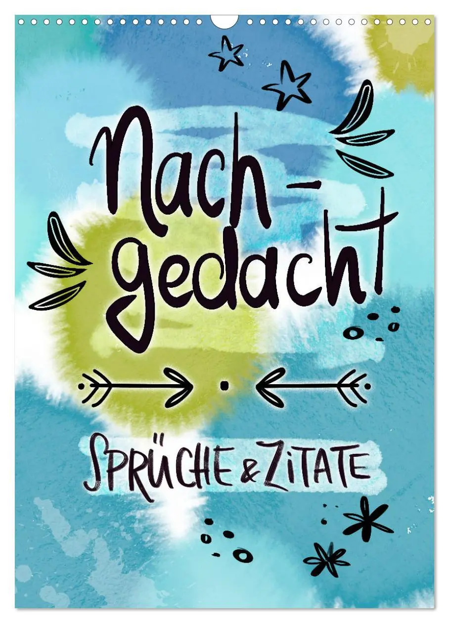 Cover: 9783435695560 | Nachgedacht-Sprüche und Zitate (Wandkalender 2025 DIN A3 hoch),...