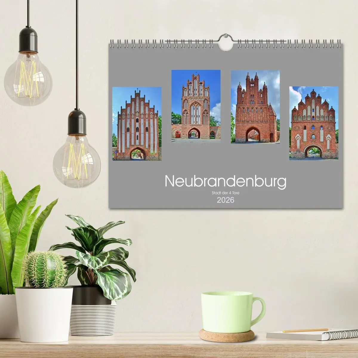 Bild: 9783516705560 | Neubrandenburg - Stadt der 4 Türme (Wandkalender 2026 DIN A4 quer),...