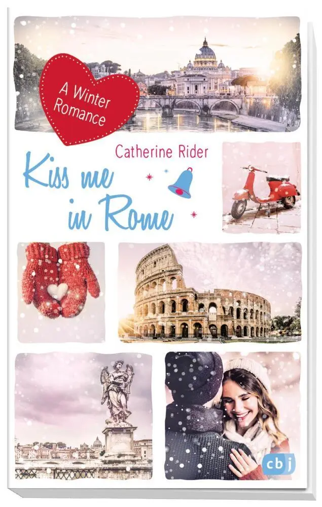 Bild: 9783570165560 | Kiss me in Rome | A Winter Romance | Catherine Rider | Taschenbuch
