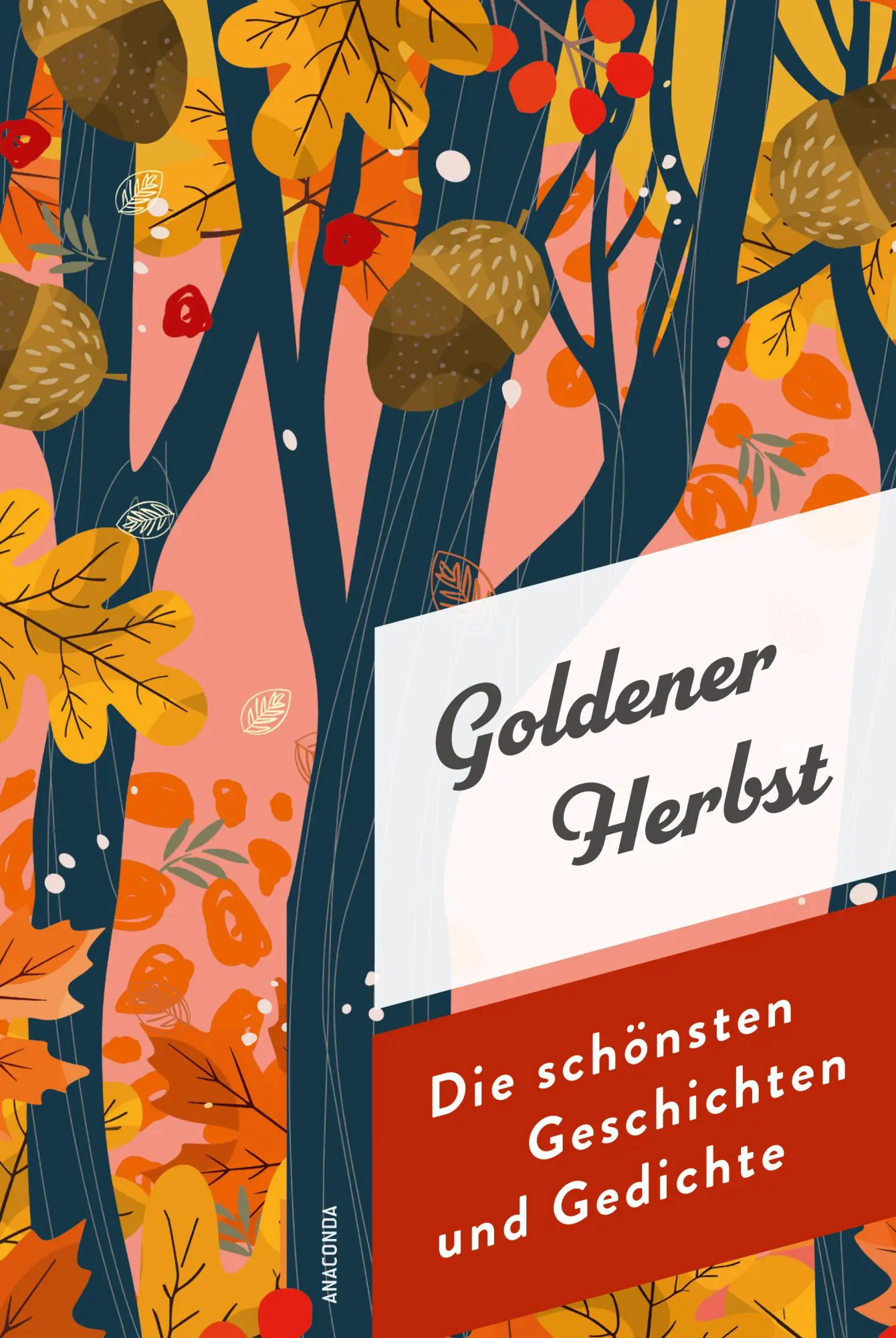 Cover: 9783730615560 | Goldener Herbst. Die schönsten Geschichten und Gedichte | Jan Strümpel