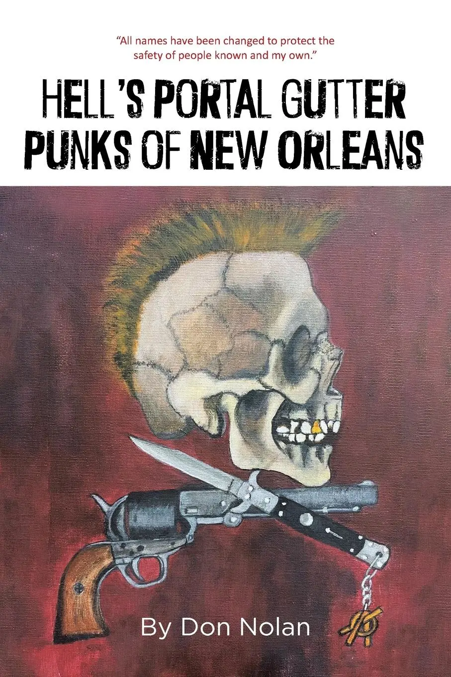 Cover: 9798889605560 | Hell's Portal Gutter Punks of New Orleans | Don Nolan | Taschenbuch