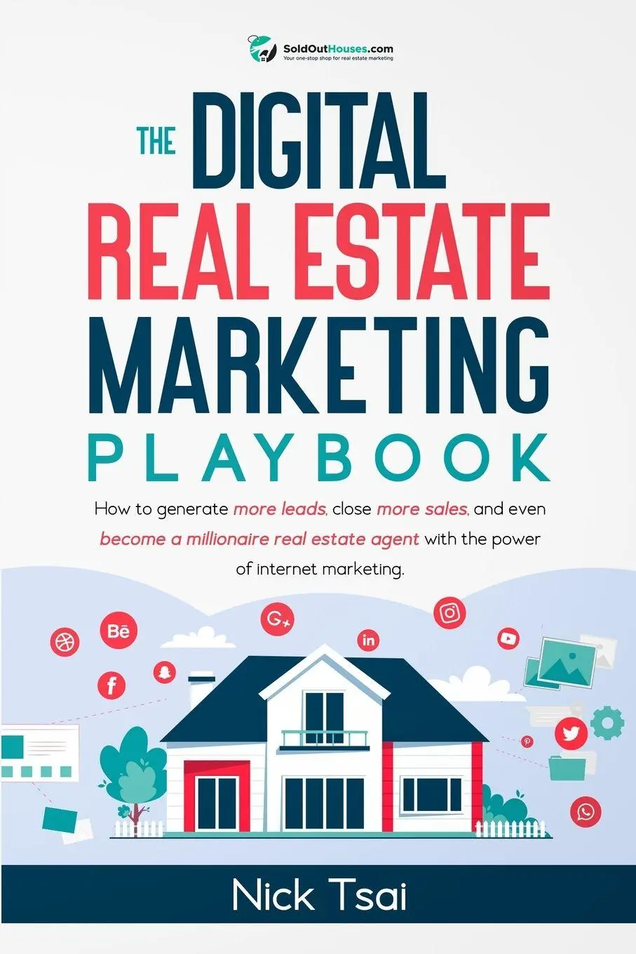 Cover: 9782429605660 | The Digital Real Estate Marketing Playbook | Nick Tsai | Taschenbuch