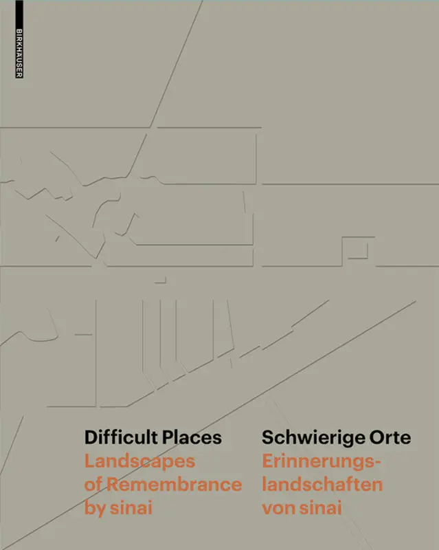 Cover: 9783038215660 | Difficult Places Schwierige Orte. Schwierige Orte | Schröder (u. a.)