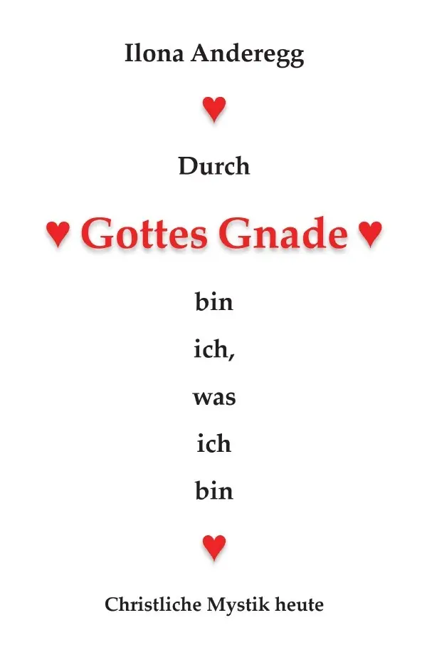 Cover: 9783565375660 | Durch Gottes Gnade bin ich, was ich bin | Christliche Mystik heute.DE