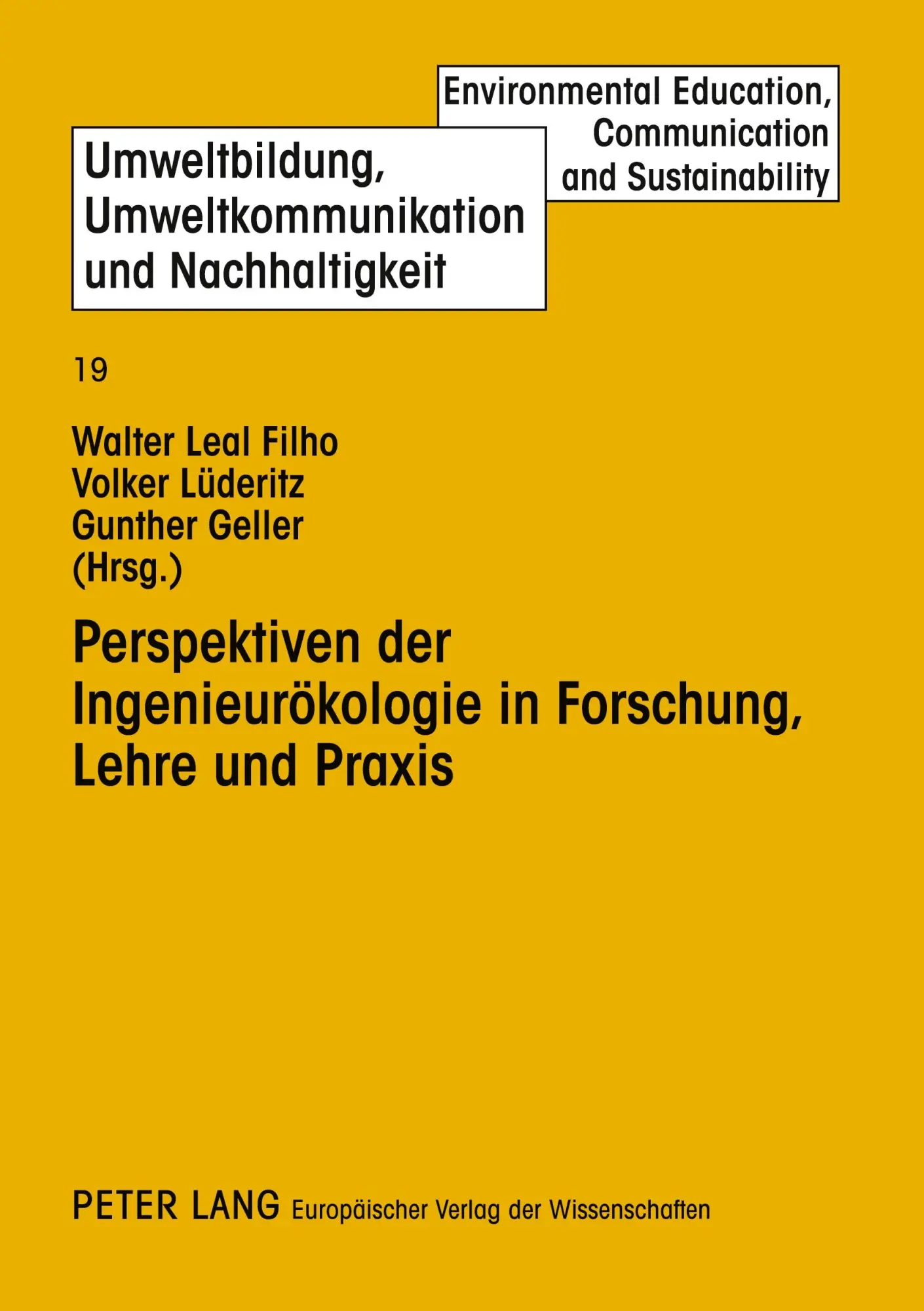 Cover: 9783631535660 | Perspektiven der Ingenieurökologie in Forschung, Lehre und Praxis