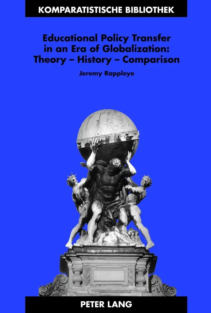 Cover: 9783631605660 | Educational Policy Transfer in an Era of Globalization: Theory -...