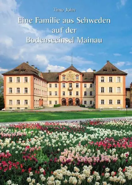 Cover: 9783898705660 | Eine Familie aus Schweden auf der Bodenseeinsel Mainau | Timo John