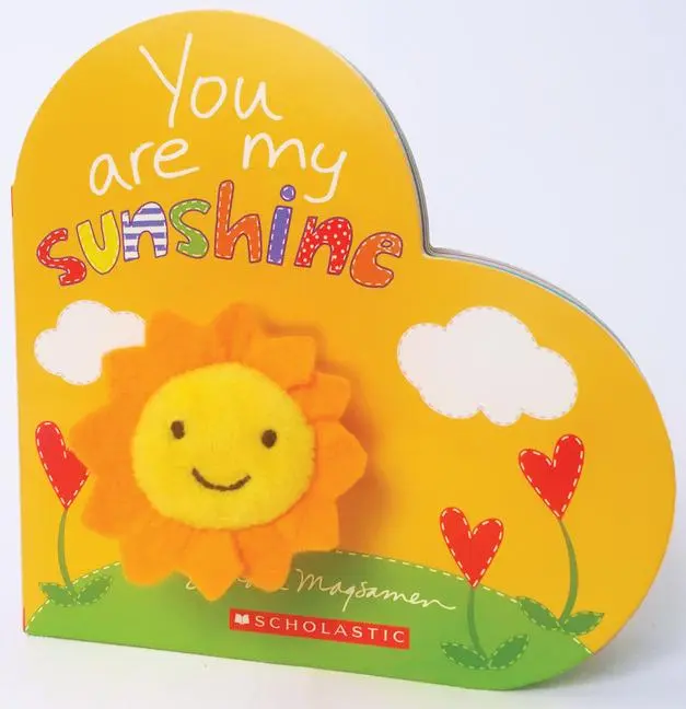 Cover: 9781338305760 | You Are My Sunshine | Sandra Magsamen | Buch | Papp-Bilderbuch | 2018