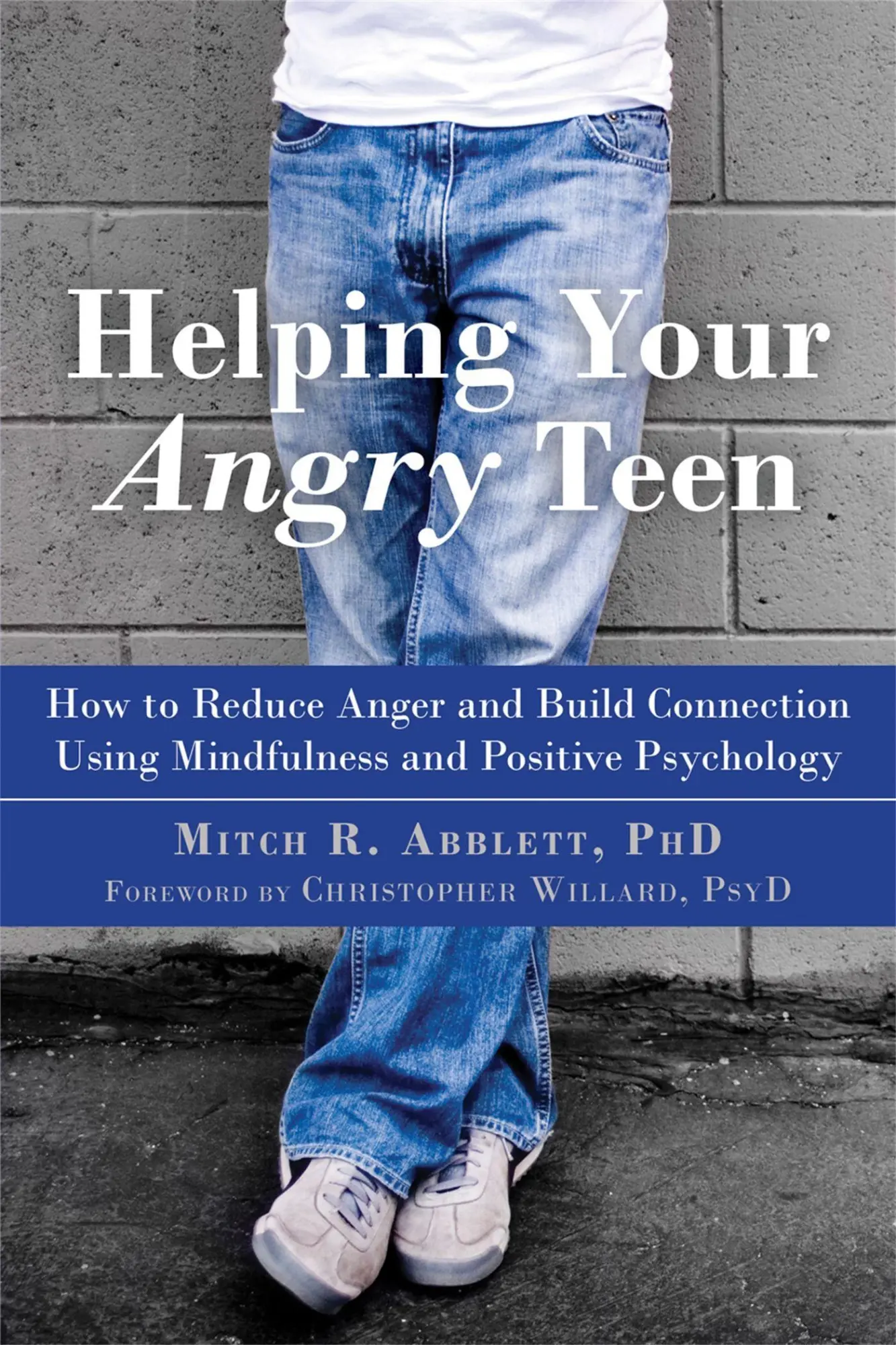 Cover: 9781626255760 | Helping Your Angry Teen | Mitch R Abblett | Taschenbuch | Englisch