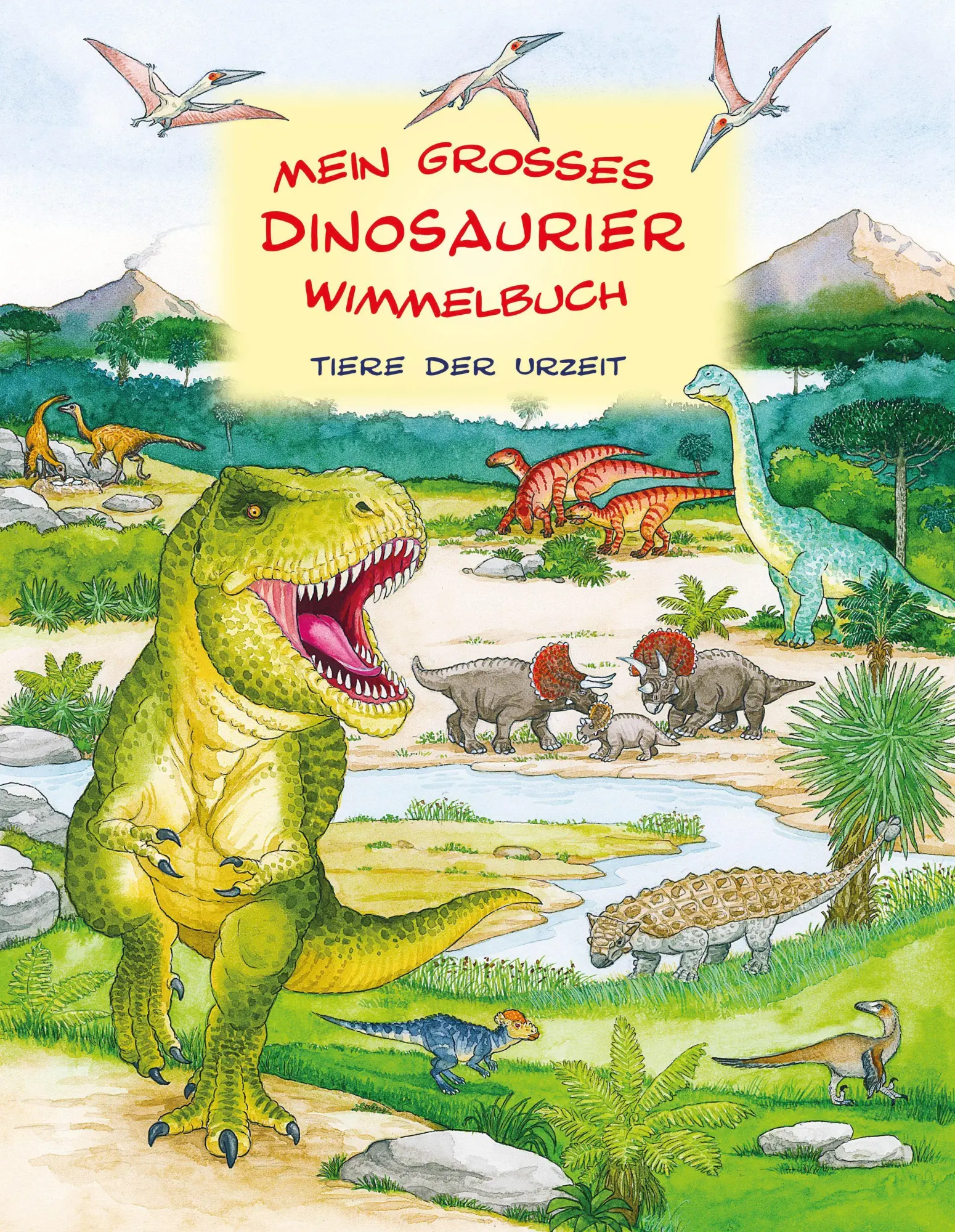 Cover: 9783700445760 | Mein großes Dinosaurier Wimmelbuch | Tiere der Urzeit | Buch | Deutsch