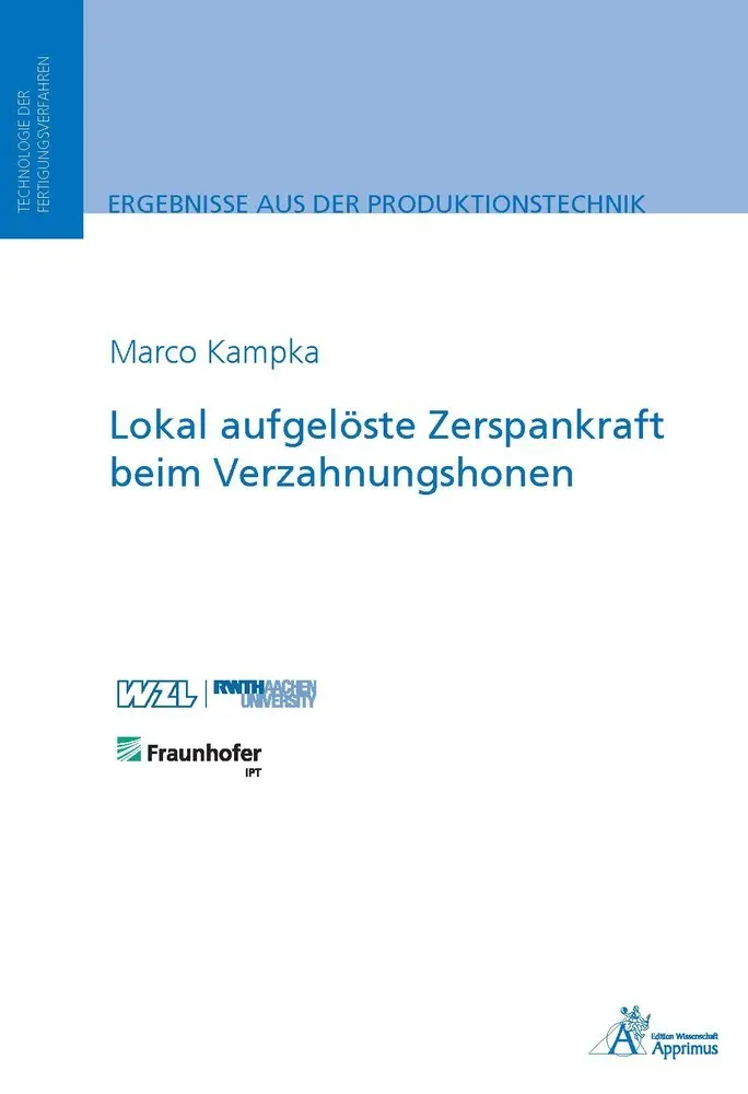 Cover: 9783863595760 | Lokal aufgelöste Zerspankraft beim Verzahnungshonen | Marco Kampka