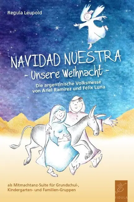 Cover: 9783872265760 | Navidad Nuestra - Unsere Weihnacht, m. 1 Audio-CD | Regula Leupold