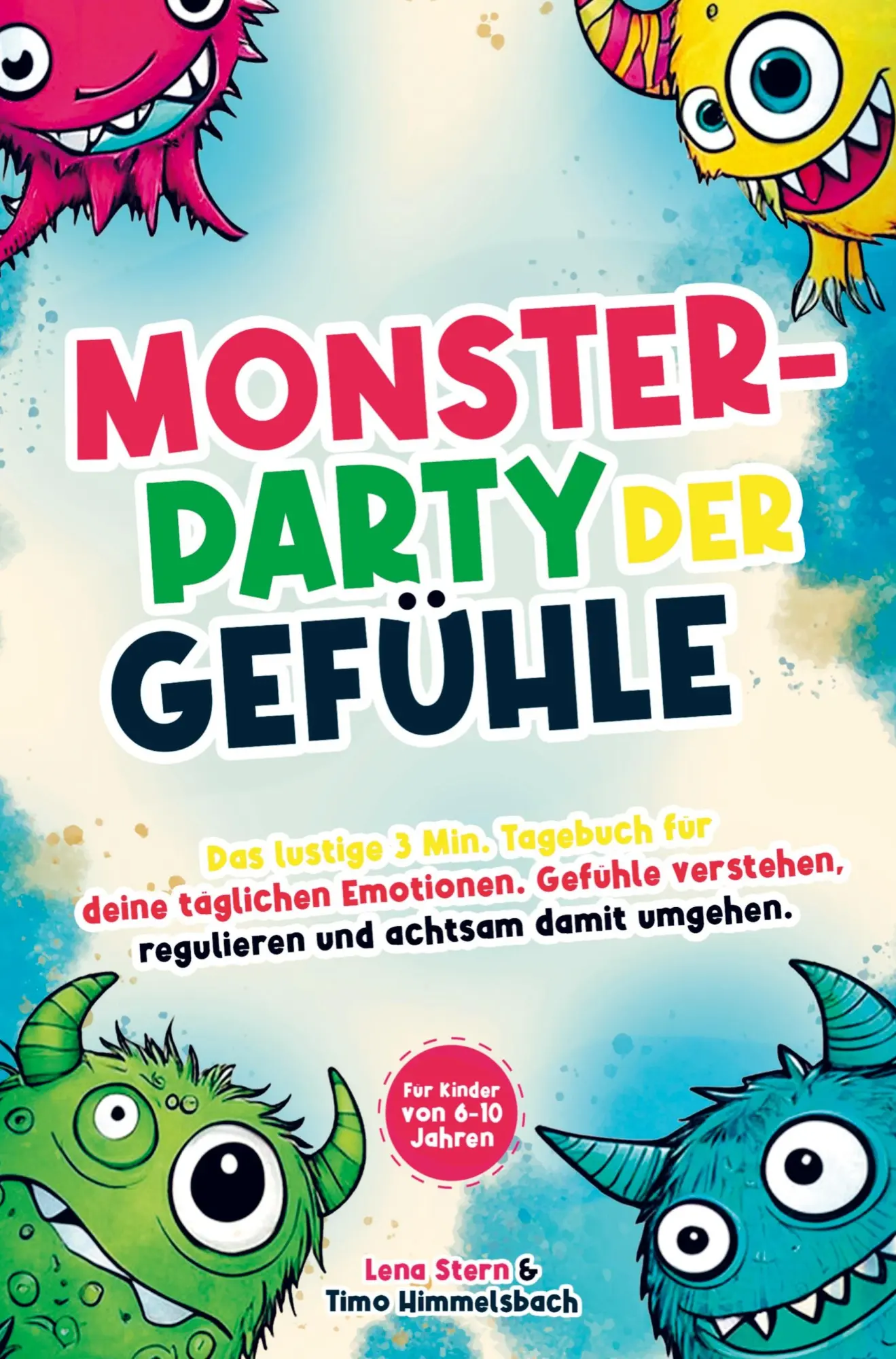 Cover: 9789403775760 | Monsterparty der Gefühle - Das lustige 3 Min. Tagebuch für deine...