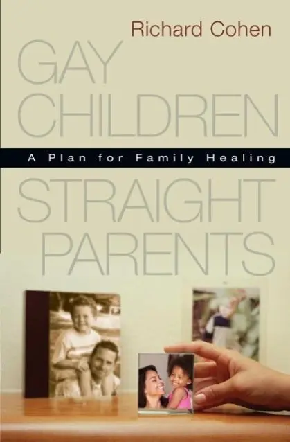 Cover: 9780963705860 | Gay Children, Straight Parents | A Plan for Family Healing | Cohen