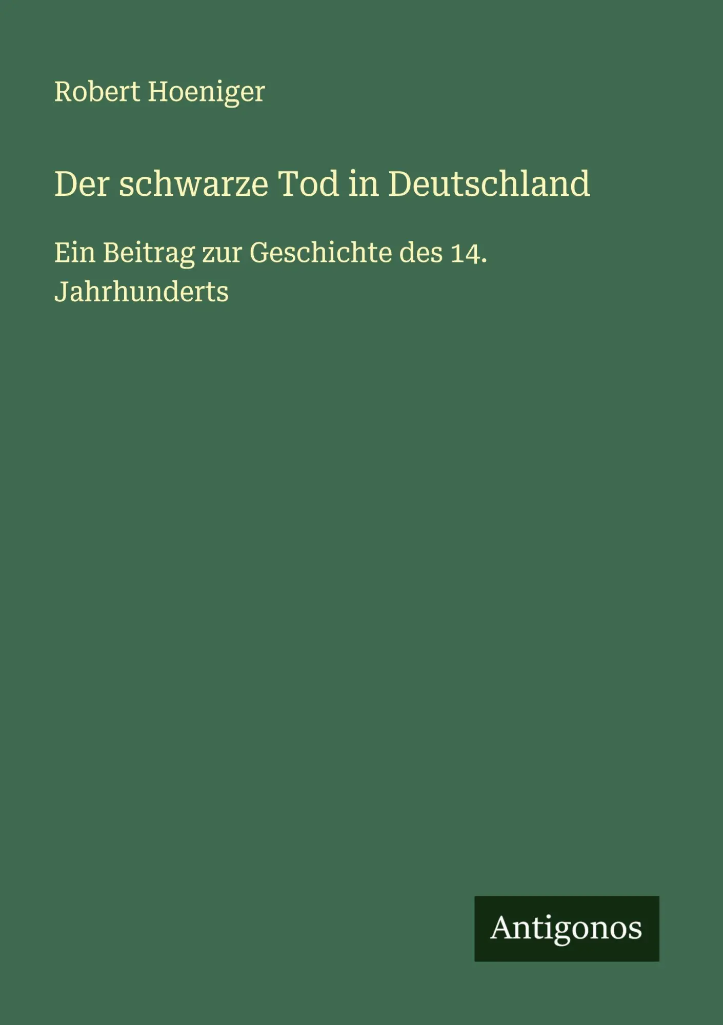 Cover: 9783563135860 | Der schwarze Tod in Deutschland | Robert Hoeniger | Taschenbuch | 2025