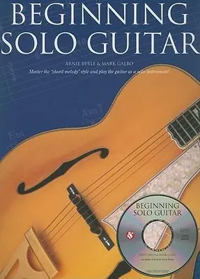 Cover: 9780825635960 | Beginning Solo Guitar [With CD (Audio)] | Arnie Berle (u. a.) | Buch